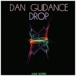 cover: Dan Guidance - Drop EP