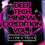 cover: Pitch & Patch - Deep Tech Minimal Expedition Vol 1