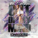 cover: Lowriderz - Out Of My Mind