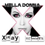 cover: Hella Donna - X Ray (remixes)