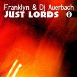 cover: Dj Auerbach|Franklyn - Just Lords