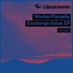 cover: Parasite|Worker - Exchange Value