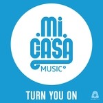 cover: Mi Casa - Turn You On