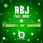 cover: Abj|Nora - Forest Of Sound