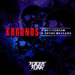 cover: Khronos - Hellscream / Crude Message