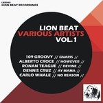 cover: Dennis Cruz|Ronan Teague|Alberto Croce|109 Groovy|Carlo Whale - Lion Beat Various Artist Vol 1 Underground Selection