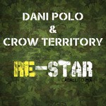 cover: Crow Territory|Polo, Dani - Re-Star