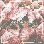 cover: Goldhouse - When I Come Home