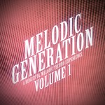 cover: Various - Melodic Generation - The Best In Melodic Techno Vol 1