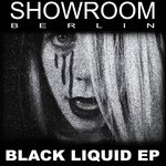 cover: Showroom Berlin - Black Liquid EP