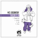 cover: Mfs Observatory - Thuggin It Up