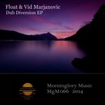 cover: Float|Vid Marjanovic - Dub Diversion