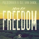 cover: Ole Van Dansk|Pulsedriver - Move For Freedom