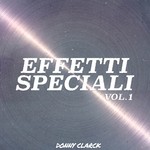 cover: Donny Clarck - Effetti Speciali Vol 1