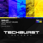 cover: Shelley - Talk About Drums/Killa