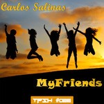 cover: Carlos Salinas - My Friends