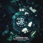 cover: Technical Itch - Progression Threat Vip Edition