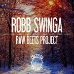 cover: Robb Swinga - Raw Beets Project