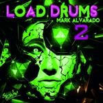 cover: Mark Alvarado - Load Drums EP 02