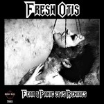 cover: Fresh Otis - Time Is Tiking 2015 (remix)