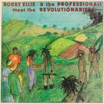 cover: The Professionals|Bobby Ellis - Meet The Revolutionaries