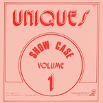 cover: Uniques - Show Case Vol 1