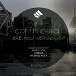 cover: Continue High - Are You Nervous