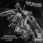 cover: Rob Zombie - Spookshow International Live (Explicit)