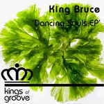 cover: King Bruce - Dancing Souls EP