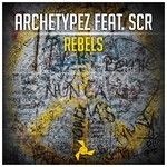 cover: Archetypez|Scr - Rebels