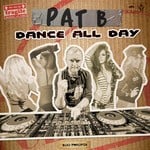 cover: Pat B - Dance All Day