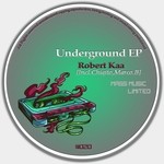 cover: Robert Kaa - Underground EP