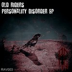 cover: Old Riders - Personality Disorder EP