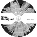 cover: Samu Rodriguez - Thank You - EP