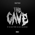 cover: Bayou - The Cave