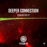 cover: Deeper Connection - Running Girl EP