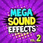 cover: Soundsational - Mega Sound Effects Vol 2 Must Have Powerful Sound FX For DJs Video Fun