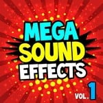 cover: Soundsational - Mega Sound Effects Vol 1 Must Have Powerful Sound FX For DJs Video Fun