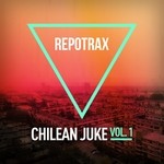 cover: Various - Repotrax: Chilean Juke Volume 1