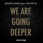 cover: C4lvin D|John Lake - We Are Going Deeper