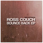 cover: Ross Couch - Bounce Back - EP