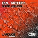 cover: Evil Modem - Super Disaster