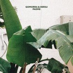 cover: Gomorra & Dersu - Padme