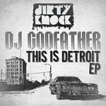 cover: Dj Godfather - This Is Detroit - EP