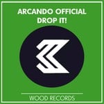 cover: Arcando Official - Drop It