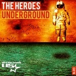 cover: The Heroes - Underground