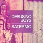 cover: Desusino Boys - Satermo