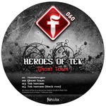 cover: Heroes Of Tek - Ghost Town