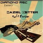 cover: Haziel Better - Soft Dream