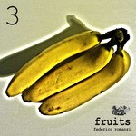 cover: Federico Romanzi - Fruits 3